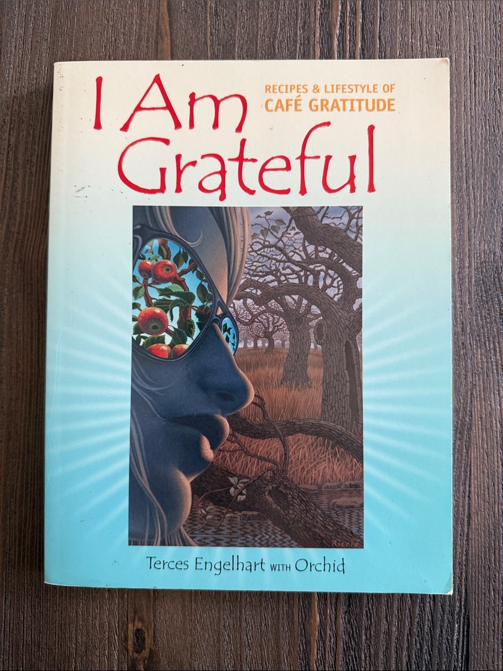 Cafe Gratitude Cookbook